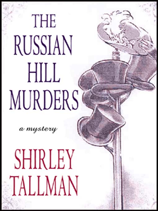 Title details for The Russian Hill Murders by Shirley Tallman - Available
